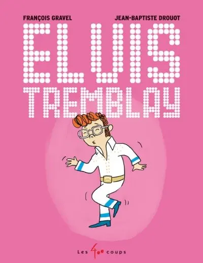 Elvis Tremblay