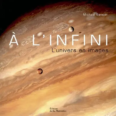 A l'infini : l'Univers en images