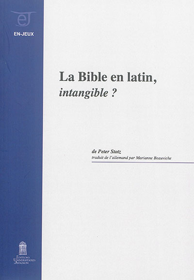 La Bible en latin, intangible ?