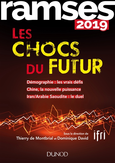 Ramses 2019 : rapport annuel mondial sur le système économique et les stratégies : les chocs du futur