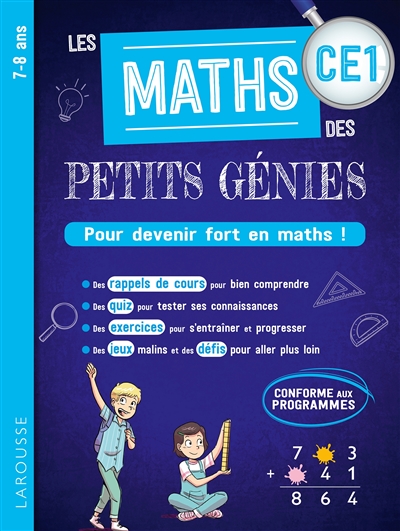Les maths des petits génies CE1, 7-8 ans : pour devenir fort en maths ! : conforme aux programmes