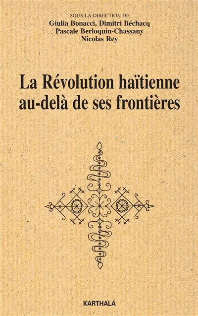 La Révolution haïtienne au-delà de ses frontières