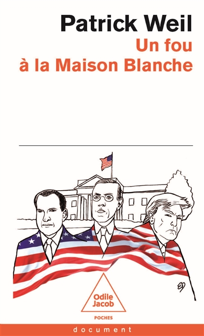 Un fou à la Maison Blanche : le président Wilson, l'ambassadeur Bullitt et Sigmund Freud