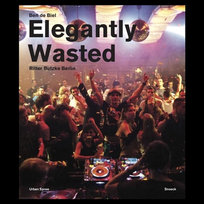 Elegantly wasted : Ritter...