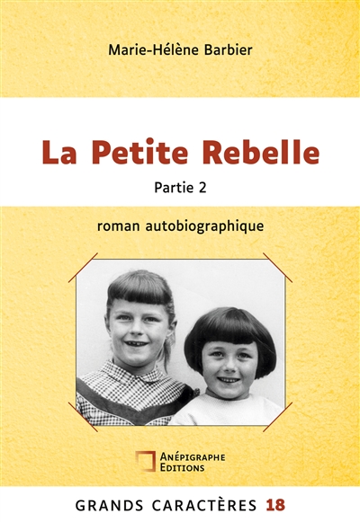 La Petite Rebelle : Grands Caracteres 18 Partie 2