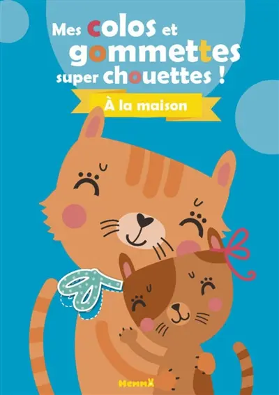 A la maison : mes gommettes super chouettes !