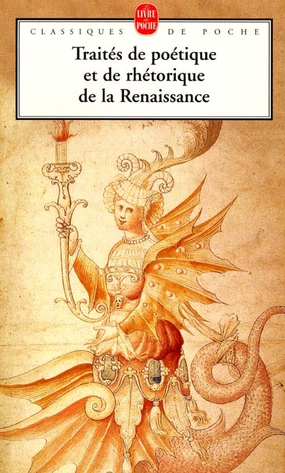Traités de poétique et de rhétorique de la Renaissance