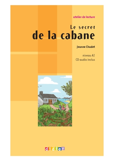 Le secret de la cabane