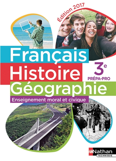Français, histoire géographie, enseignement moral et civique, 3e  prépa-pro