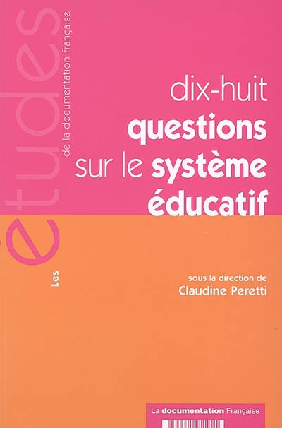 Dix-huit questions sur le système éducatif