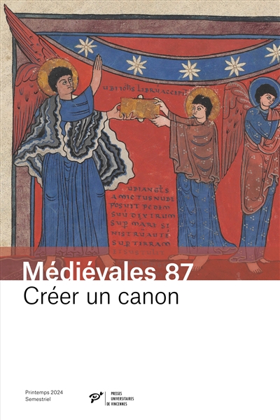 Médiévales, n° 87. Créer un canon : corpus et consensus : Orient et Occident