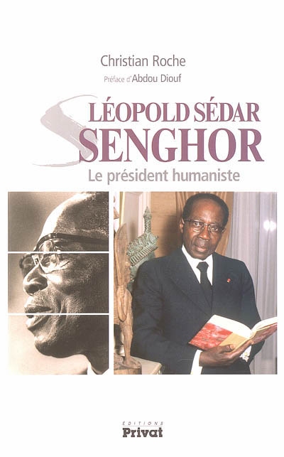 Léopold Sédar Senghor : le président humaniste