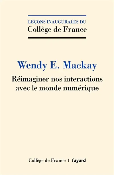 Réimaginer nos interactions avec le monde numérique