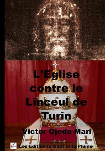 L ?Eglise contre le Linceul...