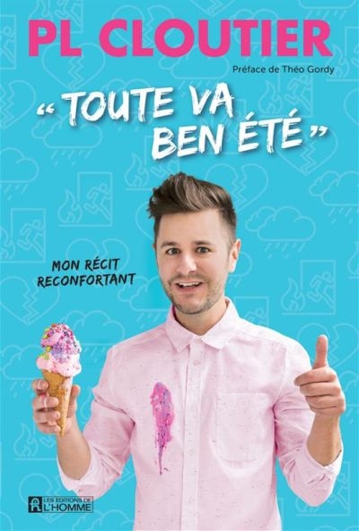 «Toute va ben été» : mon...
