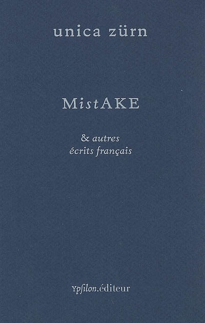 Mistake & autres écrits français