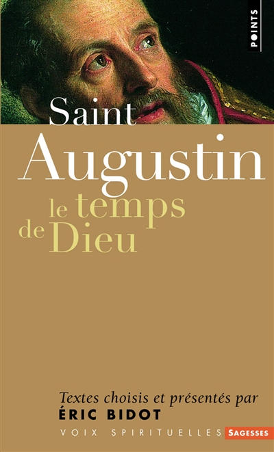 Saint Augustin : le temps de Dieu