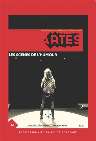 Cahiers d'ARTES (Les), n° 16. Les scènes de l'humour