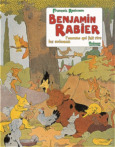 Benjamin Rabier : l'homme qui fait rire les animaux