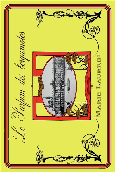 Le Parfum des bergamotes