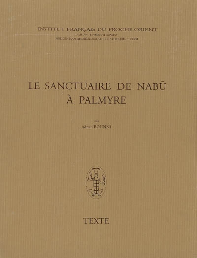 Le sanctuaire de Nabu à Palmyre. Texte