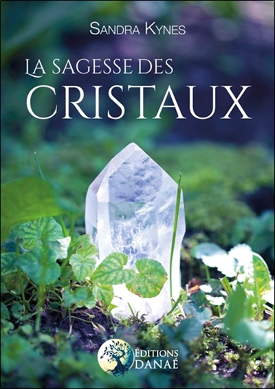 la sagesse des cristaux : un guide pour païens & wiccans