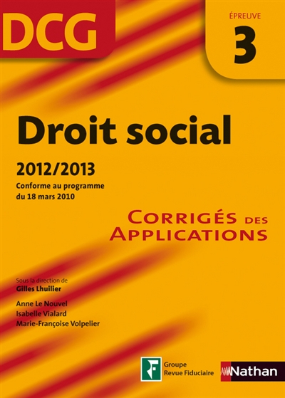Droit social, DCG épreuve 3 : corrigés des applications : conforme au programme du 18 mars 2010