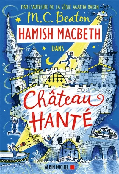 Hamish Macbeth. Vol. 32. Château hanté