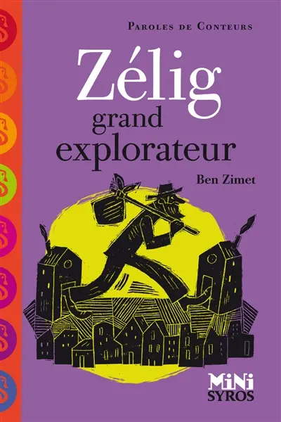 Zélig, grand explorateur