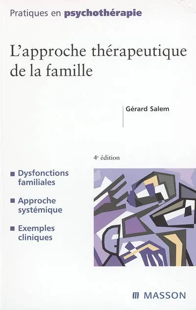 L'approche thérapeutique de la famille