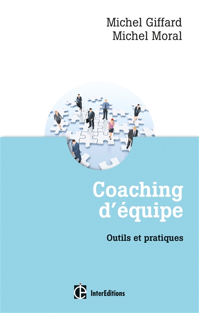 Coaching d'équipe : outils et pratiques