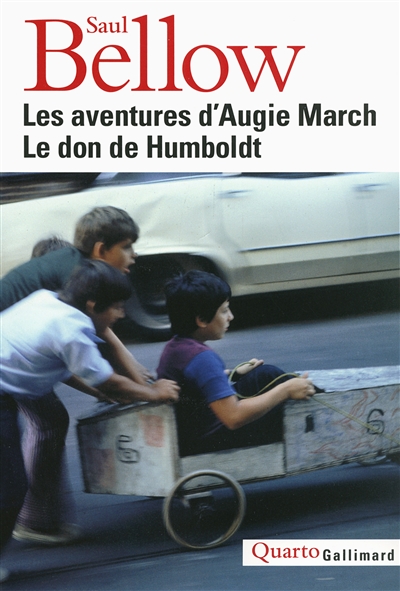 Les aventures d'Augie March. Le don de Humboldt