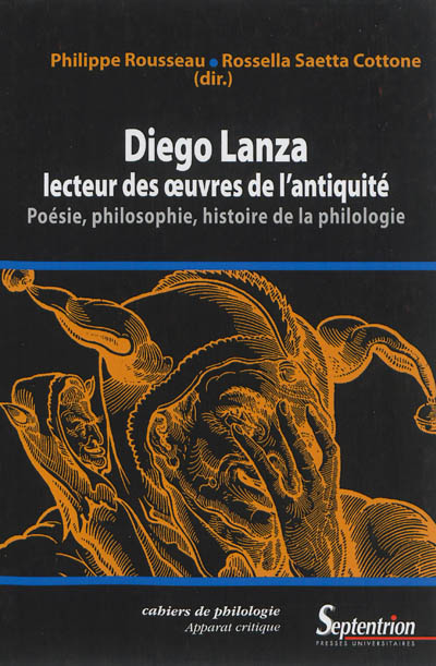 Diego Lanza, lecteur des oeuvres de l'Antiquité : poésie, philosophie, histoire de la philologie