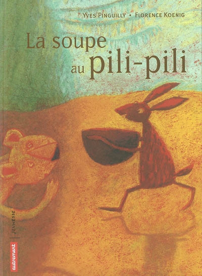 Soupe au pili-pili (la)