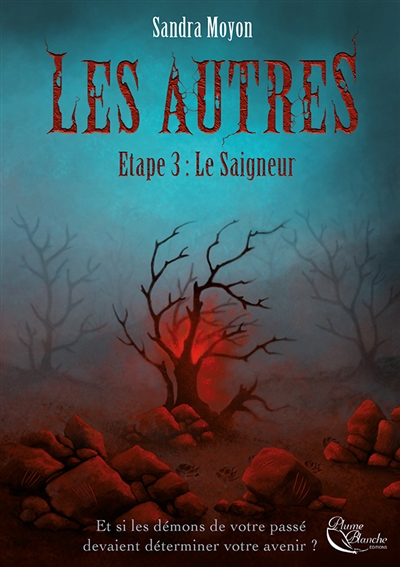 Les Autres. Vol. 3. Le saigneur