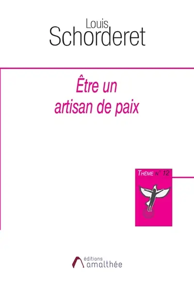 Etre un artisan de paix