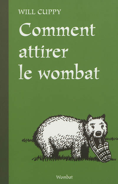 Comment attirer le wombat