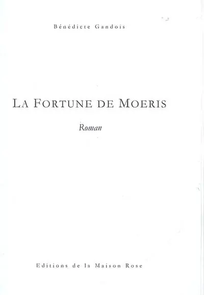 La fortune de Moeris