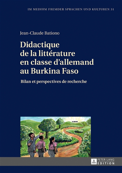 Didactique de la littérature en classe d'allemand au Burkina Faso : bilan et perspectives de recherche