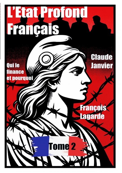 L'état profond français Tome 2