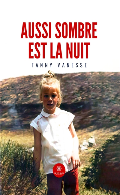 Aussi sombre est la nuit