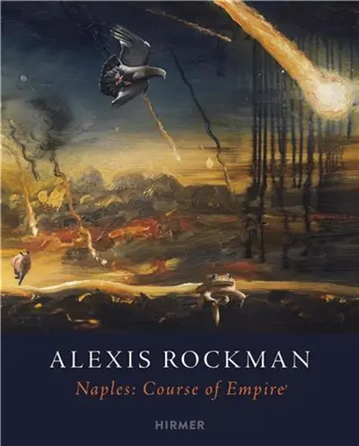 Alexis Rockman Naples : Course of Empire