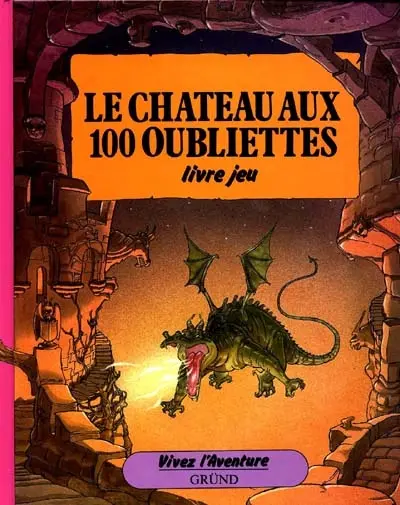 Le château aux 100 oubliettes