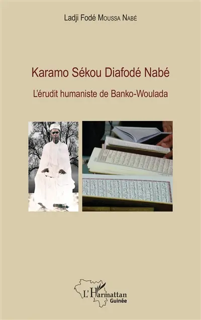 Karamo Sékou Diafodé Nabé : l'érudit humaniste de Banko-Woulada