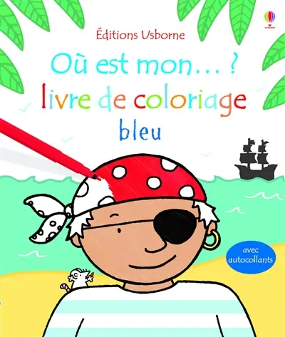Où est mon... ? : livre de coloriage bleu