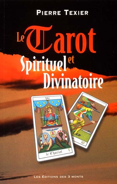 Le tarot spirituel et divinatoire