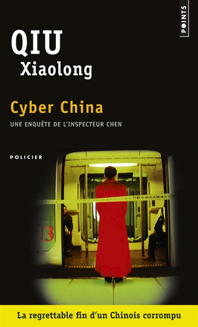 Une enquête de l'inspecteur Chen. Cyber China