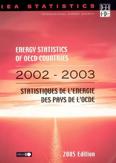 Statistiques de l'énergie des pays de l'OCDE : 2002-2003. Energy statistics of OECD countries : 2002-2003