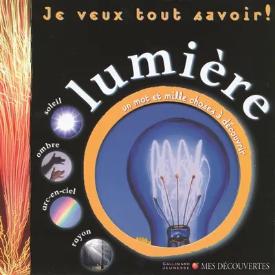Lumière : soleil, ombre, arc-en-ciel, rayon