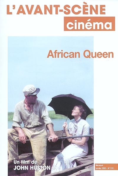 Avant-scène cinéma (L'), n° 518. African Queen